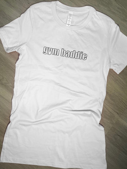 “Gym Baddie” T-Shirt